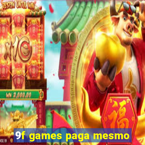 9f games paga mesmo